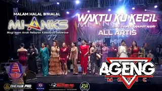 waktu ku kecil all artis ageng musik mianks community wonokerto pekalongan 2025