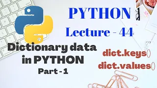 Dictionary in PYTHON 3 Part - 1 Lecture