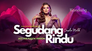  segudang rindu camelia malik jazz dut version cover by kandang music lab