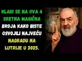 Download Lagu Padre Pio otkriva: 4 ČAROBNA BROJA SREĆE za osvajanje NAJVEĆE NAGRADE NA LUTRIJI u 2025! 🎰