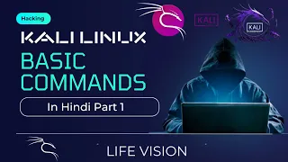 kali linux basics commands in hindi part 1 with life vision