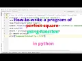 How to write a program of perfect square using function in python
