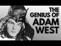 The Genius of Adam West Essay
