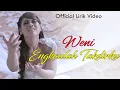 Download Lagu Weni - engkaulah takdirku (lirik)