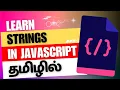 Strings in JavaScript String methods and properties in JavaScript