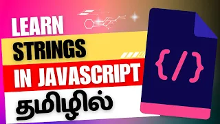 Strings in JavaScript String methods and properties in JavaScript