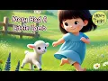 Mary Had A Little Lamb | Sing \u0026 Dance Along | Nursery Rhymes \u0026 Kids Songs | Education \u0026 Learning