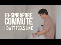 What the JB-Singapore Commute Actually Feels Like