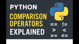 Python Comparison Operators Explained Beginner s Guide