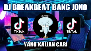 Download DJ BREAKBEAT BANG JONO SOUND KANE FYP TIKTOK JEDAG JEDUG FULLBASS 2022 MP3