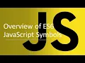 ES6 JavaScript Symbols