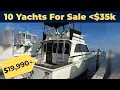 10 Stunning Used Yachts for Sale Under 35 000 Liveaboard for Cheap