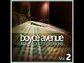 We Found Love - Boyce Avenue