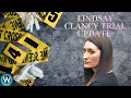 The latest in the Lindsay Clancy trial