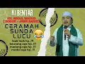 Download Lagu CERAMAH SUNDA LUCU BIKIN NGAKAK  KH ABDUL WADUD KI BENTAR BOGOR   JAWABARAT