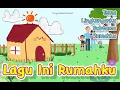 Download Lagu Lagu Ini Rumahku Tema Lingkunganku Subtema Rumahku
