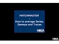PATCHMASTER - How to average Series Sweeps and Traces