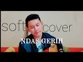 Download Lagu ndas gerih cover live acoustic