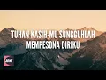 Download Lagu LIRIK LAGU KASIH-MU MEMPESONA II Symphony Worship #liriklagurohanikristen
