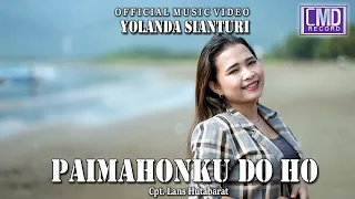 Download Yolanda Sianturi - Paimahonku Do Ho (Lagu Batak Terbaru 2022) Official Music Video MP3
