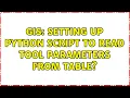 GIS Setting up Python script to read tool parameters from table