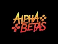 Alpha Betas - Introduction Sneak Peeks Of Vanossgaming IAMWILDCAT Terroriser BasicallyIDoWrk
