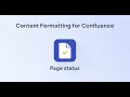 Page Status for Confluence Data Center Content Formatting Toolkit for Confluence