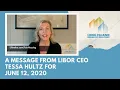 A Message From LIBOR CEO Tessa Hultz FOR June 12 2020