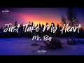 Download Lagu Mr. Big - Just Take My Heart (Lyrics)