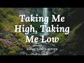 Download Lagu Taking Me High, Taking Me Low / Gold Flow feat. Jason Dering /EPIDEMIC SOUNDS
