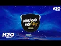 Download Lagu Như Gió Với Mây (H2O Remix) - Đinh Đại Vũ | Và Nếu Như Anh Được Làm Mây Bay Remix Hot TikTok