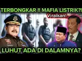 Geger ! Viral ! Terbongkar!  Mafia LISTRIK NEGARA ? Gimana pak PRABOWO LUHUT PURBAYA JOKOWI GIBRAN?