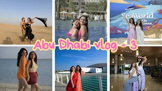 Abu Dhabi Vlog Part -3 | Sharma Sisters | Tanya Sharma | Krittika M Sharma #travel #vacation