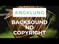 Download Lagu Backsound Angklung 14 Magic - NO COPYRIGHT