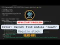 Error Cannot find module react Solved