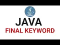Final Keyword in Java Full Tutorial - Final Classes Methods and Variables