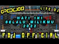Download Lagu REMIX HATI INI SELALU MILIKMU 2022 BREAKBEAT DUT || FDJ OFFICIAL REMIX DJ