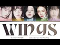 Red Velvet (레드벨벳) - Wings (Color Coded Lyrics Han/Rom/Eng)