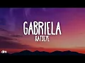 Lagu KATSEYE - Gabriela (Lyrics)