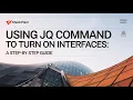 13 Check Point APIs Using JQ command to Turn On Interfaces A Step by Step Guide