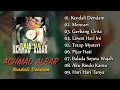 FULL ALBUM KENDALI DENDAM - ACHMAD ALBAR