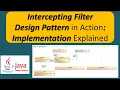 Intercepting Filter Design Pattern in Action Implementation Explained