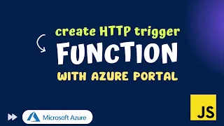 How to create HTTP trigger function within function app in Azure portal Node js function JavaScript