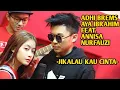 JIKALAU KAU CINTA JUDIKA - AYA IBRAHIM Ft. ANNISA NURFAUZI \u0026 ADHI BREMS (COVER)