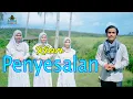 Lagu RIAN - PENYESALAN (Kosidah Gasentra)