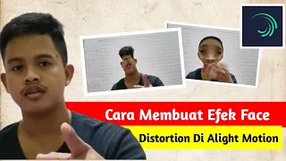Download Cara Membuat Efek Face Distortion Di Alight Motion || Tutorial Android MP3