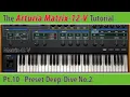 Arturia Matrix-12-V Tutorial Pt 10 - Preset Deep-Dive No 2