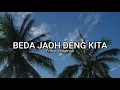 Download Lagu BEDA JAOH DENG KITA - (Ernisto Mamuli Remix)Full!!! S3PROD