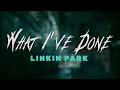 Download Lagu Linkin Park - What I've Done | Lyrics