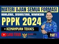 [PART 1] 4 MATERI UJIAN CAT PPPK 2024 | MANAJERIAL, SOSIOKULTURAL, WAWANCARA \u0026 TEKNIS